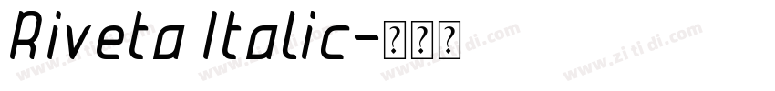 Riveta Italic字体转换